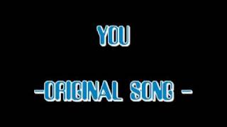 You - (Original Song)