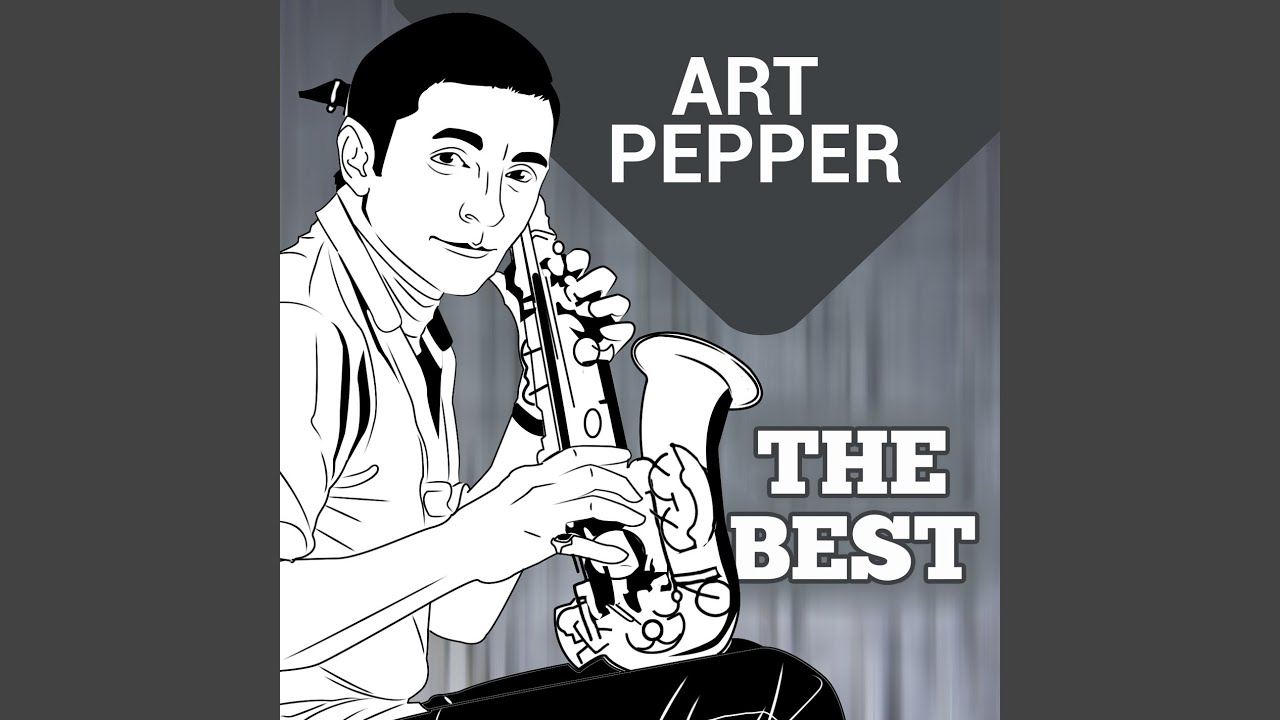 Art pepper. Арт Пеппер. Pepe Art. Арт Пеппер саксофонист. Art Pepper Quintet – Art Pepper Quintet.