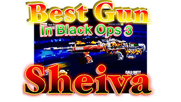 Black Ops 3: Sheiva Best Class Setup "BEST Gun in the BO3"