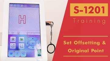 Smartstitch Embroidery Machine S1201 Control Panel  Set Offsetting & Original Point