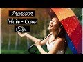 Monsoon Hair Care Tips | Hair Care