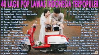 [TANPA IKLAN] 40 Lagu POP Lawas Indonesia Terbaik & Terpopuler - Tembang Kenangan Sepanjang Masa
