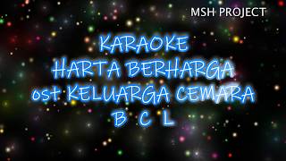 Harta Berharga / Keluarga Cemara - BCL Karaoke