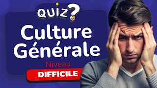 Quiz Culture Générale 50 Questions Niveau Difficile