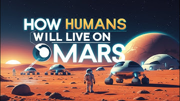 Mars: How Humans Will Live on the Red Planet 🌍🚀