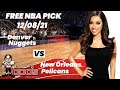 NBA Pick - Nuggets vs Pelicans Prediction, 12/8/2021, Best Bet Today, Tips & Odds | Docs Sports