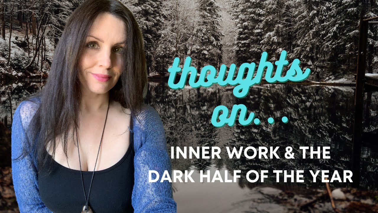 Thoughts on Inner Work & the Dark Half of the Year | Witchcraft for Beginners | The Cemetery Witch