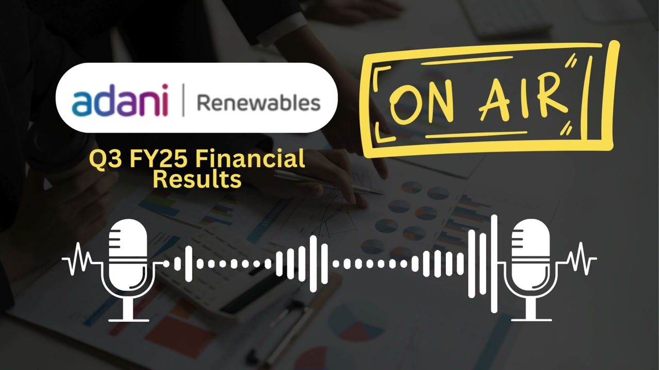 Adani Green Energy Ltd Q3 FY25 Financial Results | Key Highlights & Analysis