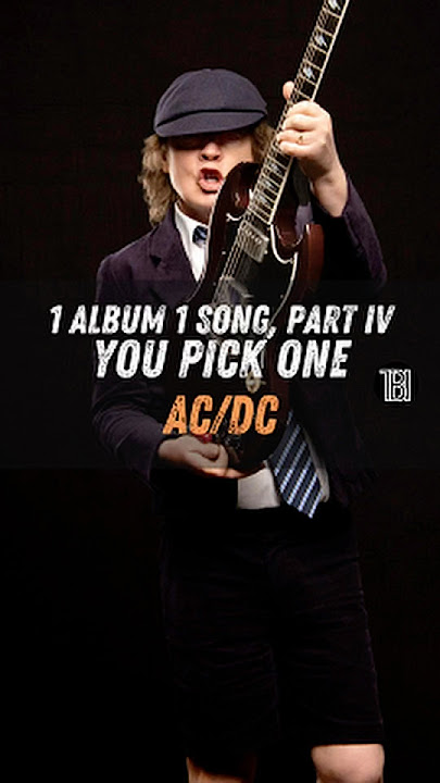 AC/DC in the 35s Part VI: 1 Album, 1 Song. Share your favorite!