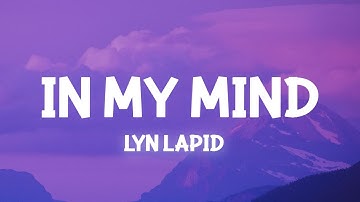 Thumbnail of Lyn Lapid - In My Mind (Lyrics) if only you knew what goes on in my mind