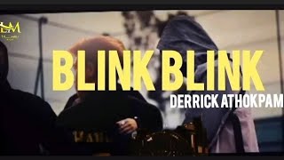 Blink Blink - Derrick athokpam (music video) lil_meitei  remake