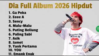 DIA FULL ALBUM 2026 | HIPDUT TERBARU