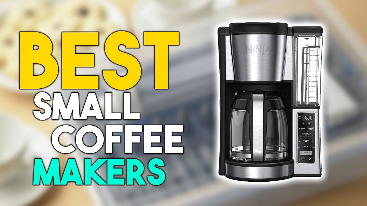 Best Small Coffee Makers 2021 Top 7 Single Serve Coffee Makers YouTube