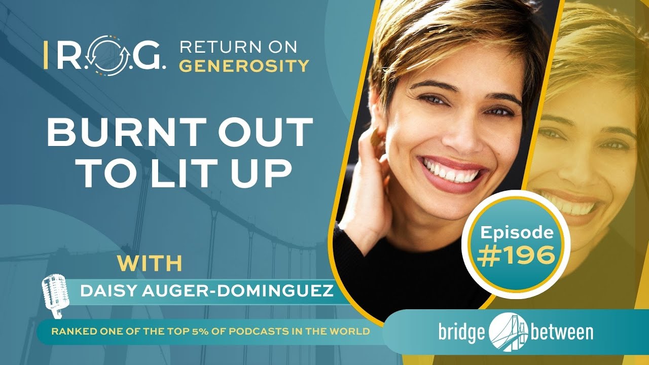 R.O.G. Ep. 196. Daisy Auger-Dominguez | From Burnt Out to Lit Up - YouTube
