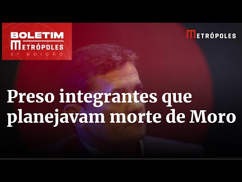 PF prende nove integrantes do PCC que planejavam sequestrar e matar Sergio Moro | Boletim Metrópoles