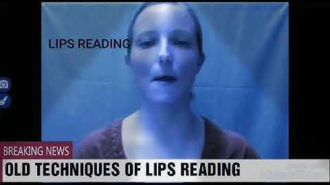 Lips Reading.... New Techniques by SGD