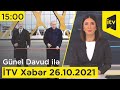İTV Xəbər - 26.10.2021 (15:00)