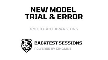 New Model Trial & Error | Backtest Sessions