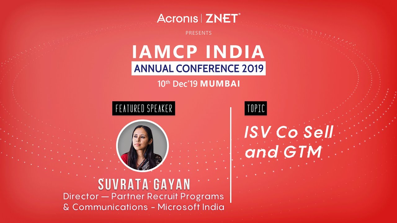 IAC - 2019 Featured Session with Microsoft - Suvrata Gayan