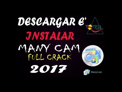 Descargar e Instalar ManyCam 2017 Para Windows 7/8/8.1(+ Crack Full )