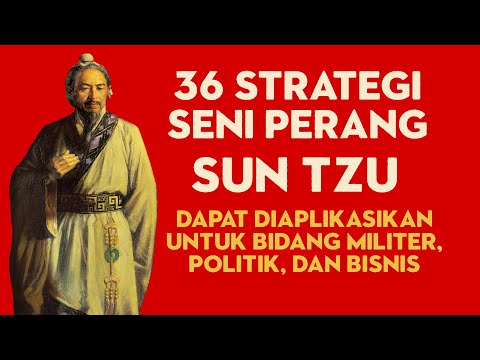 Seni Perang Sun Tzu 36 Strategi untuk Memenangkan Peperangan dalam Segala Situasi