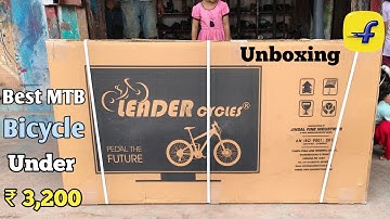 Best Cycle under 3,200 In India | Leader Scout | Unboxing & Assembling | Gear MTB Bicycle