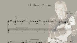 Till There Was You - M. Willson - Classical Guitar Score TAB