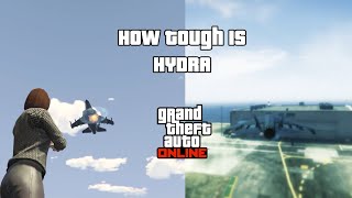 How Tough Hydra Gta 5 Online
