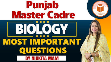 Punjab Master Cadre | Science Master | Biology | Most Important Questions | By Nikkita Mam