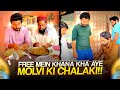 Free mein khana kha aye  molvi ki chalaki