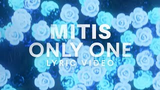 Watch Mitis Only One video