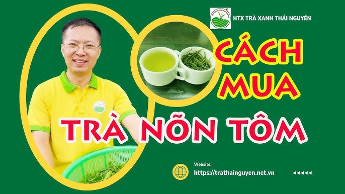 Top 10 đặc điểm nổi bật của trà nõn tôm Thái Nguyên chính gốc