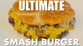 The Ultimate Smash Burger