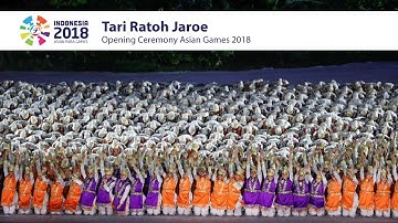 Epic!! Ratoh Jaroe Dance At The Opening Ceremony Asian Games 2018