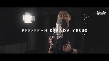 KJ 364 – Berserah Kepada Yesus (All to Jesus I Surrender) // Krista G. Septian