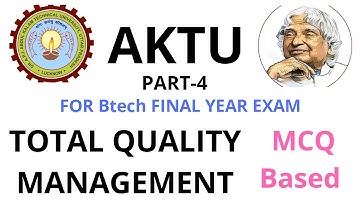 TOTAL QUALITY MANAGEMENT PART-4/ BTECH MODEL PRACTICE PAPER/ AKTU EXAM MCQ