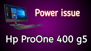 hp ProOne 400 g5 aio power problem | hp 400 g5 aio display issue