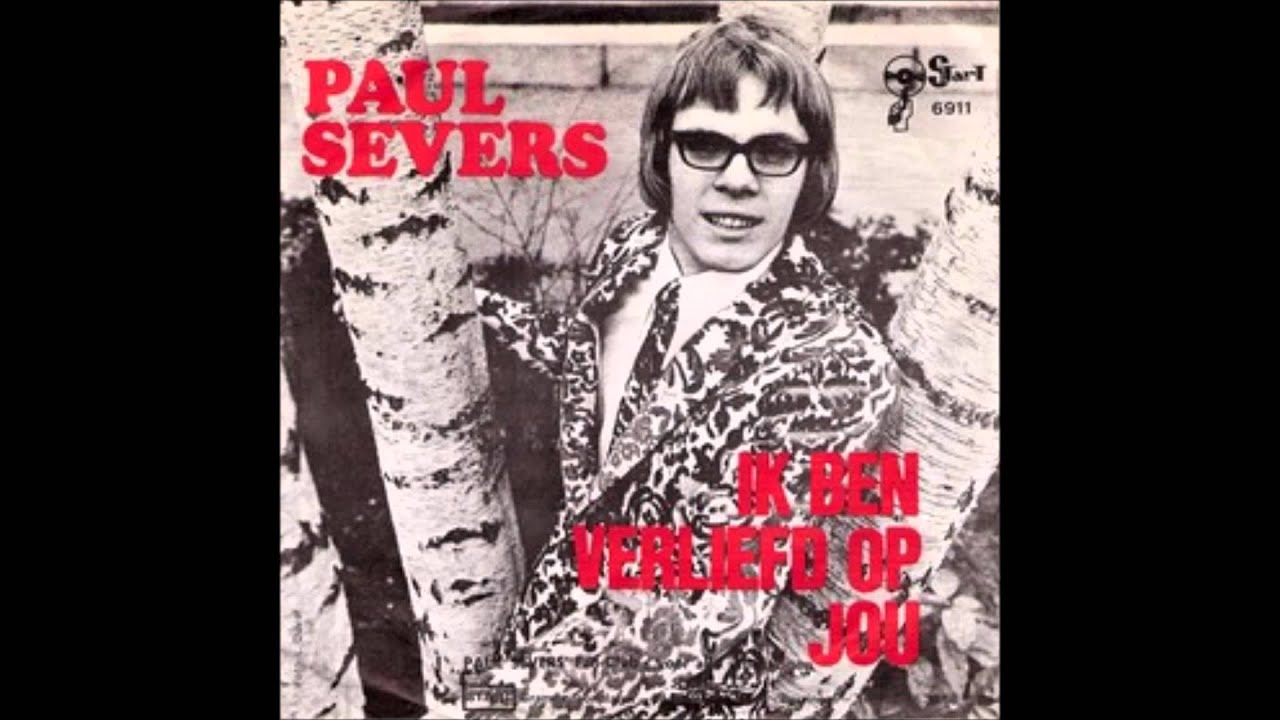1970 PAUL SEVERS ik ben verliefd op jou - YouTube