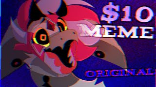 $10/Original Meme/ OC Pet