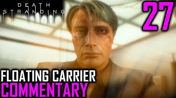 Death Stranding Walkthrough Part 27 - Getting The Floating Carrier & BB Dream