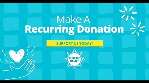 💙 How to Set Up a Monthly Donation | Support Embrace Relief Year-Round