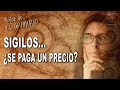 💢 SIGILOS... ¿Funcionan? ¿Son malignos? ¿Se paga un precio? Y otras preguntas más. 🤔