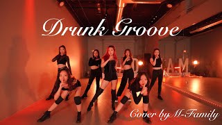 Drunk Groove“蝎子舞”Cover by M-Family| M.A.D Irvine