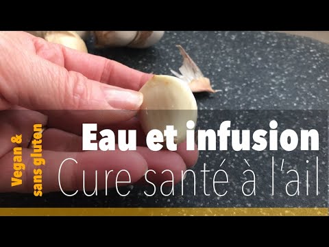 Vidéo: Infusion D'ail Dans L'eau - Recettes Et Utilisations