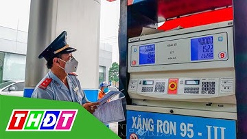 Cần Thơ kiểm tra hoạt động kinh doanh xăng dầu | THDT