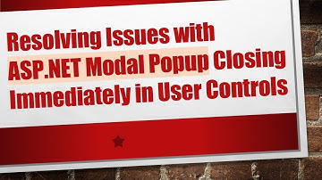 Resolving Issues with ASP.NET Modal Popup Closing Immediately in User Controls