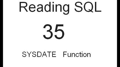 SYSDATE Function: SQL Tutorial 35