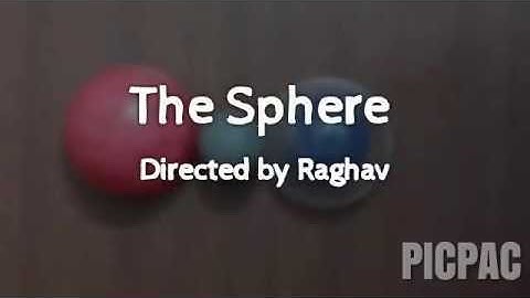 The Sphere - A stop motion animation by Raghav