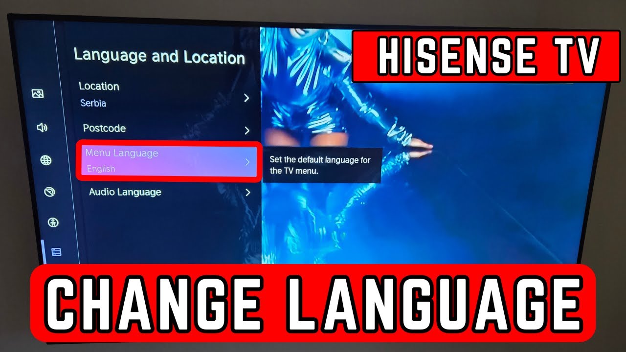 Hisense TV: How to Change Language (Step by Step)