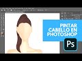 PINTAR CABELLO EN PHOTOSHOP